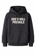 God's Will Prevails Hoodie