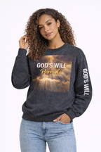 God's Will Prevails Crewneck